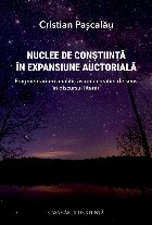 coperta Nuclee de conştiinţă în expansiune auctorială : fragmentarium analitic asupra creaţiei de sens în discu