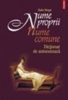 coperta Nume proprii - nume comune. Dictionar de antonomaza