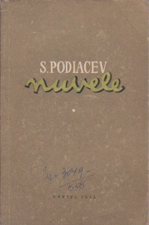 Nuvele si Povestiri, Volumul I (S. Podiacev)