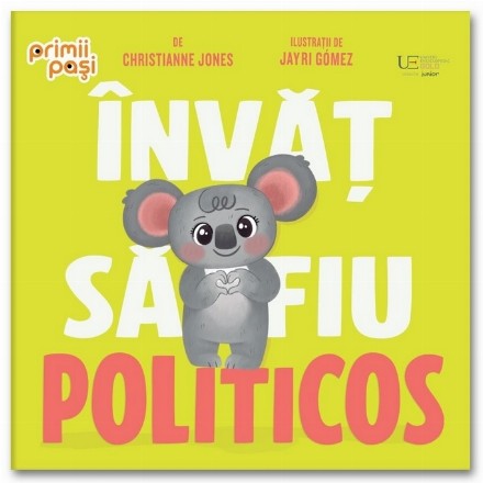 Învăţ să fiu politicos