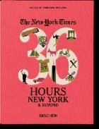 NYT. 36 Hours. New York & Beyond