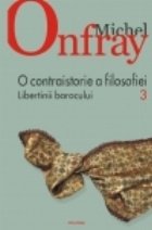 contraistorie filosofiei Vol III Libertinii