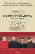 lume disparuta Patru istorii personale