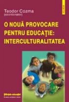 coperta O noua provocare pentru educatie: interculturalitatea