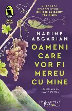 Oameni care vor mereu mine