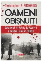 Oameni obişnuiţi Batalionul 101 Poliţie
