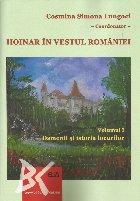 Oamenii şi istoria locurilor - Vol. 1 (Set of:Hoinar în vestul RomânieiVol. 1)