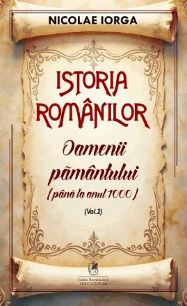 Oamenii pământului (până la anul 1000) (Set of:Istoria românilorVol. 2)