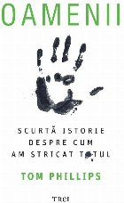 Oamenii scurta istorie despre cum