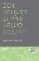 Ochi holbati si par valvoi