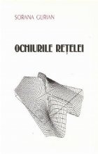 coperta Ochiurile retelei - Jurnalul meu din Romania