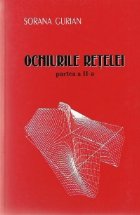 coperta Ochiurile retelei - Jurnalul meu din Romania, Partea a II-a