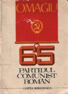 coperta OMAGIU 65 - Partidul Comunist Roman