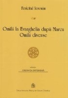 coperta Omilii la Evanghelia dupa Marcu. Omilii diverse