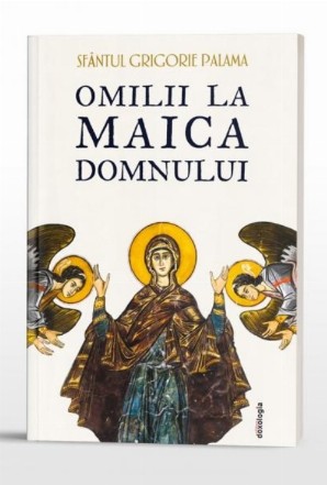 Omilii la Maica Domnului