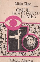 Omul fata in fata cu lumea
