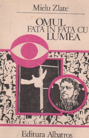 Omul fata in fata cu lumea
