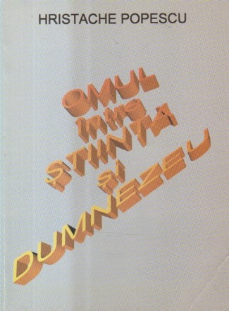 Omul intre Stiinta si Dumnezeu