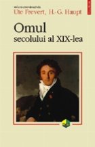 Omul secolului al XIX-lea Omul secolului al XIX-lea