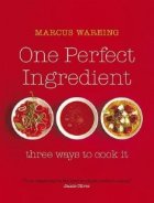 coperta ONE PERFECT INGREDIENT, THREE WAYS TO COOK IT