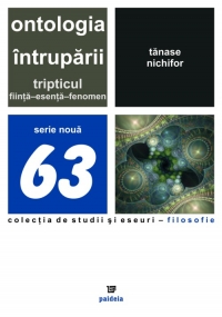 Ontologia intruparii. Tripticul fiinta-esenta-fenomen