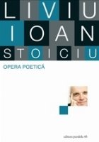 Opera poetica Liviu Ioan Stoiciu