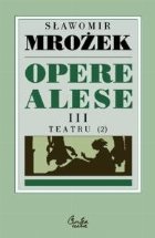 Opere alese III Teatru