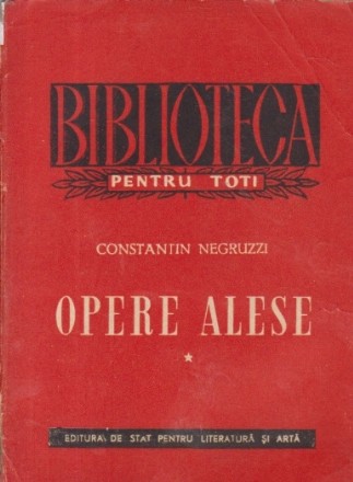 Opere alese, I - Proza (Constantin Negruzzi)