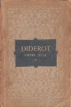 Opere Alese, Volumul I - Denis Diderot