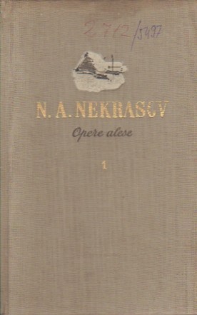 Opere Alese, Volumul I - N. A. Nekrasov
