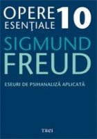 Opere Esentiale vol Eseuri psihanaliza