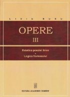 coperta Opere III. Estetica poeziei lirice. Logica frumosului