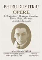 Opere Petru Dumitriu (3 volume)