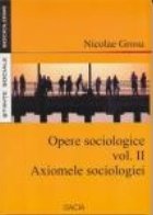 Opere Sociologice volumul lea Axiomele