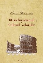 Opere I.1. Structuralismul, Calmul valorilor