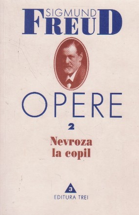 Opere, Volumul 2, Nevroza la copil