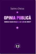 Opinia publică Gâ ndesc masele