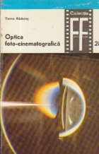 Optica foto-cinematografica, Volumul I - Elemente de optica fotografica