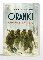 coperta Oranki : amintiri din captivitate
