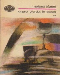 Orasul pierdut in ceata, Volumul al II-lea