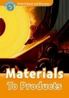 ORD5 Materials To Products