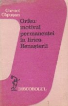 Orfeu: motivul permanentei in lirica Renasterii