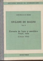 Organe de masini, Vol. II - Elemente de fixare si asamblare. Arcuri, inele (Colectie STAS)