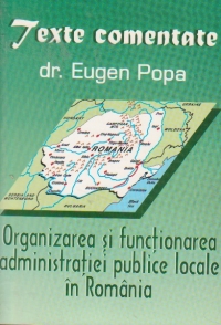 Organizarea si functionarea administratiei publice locale in Romania
