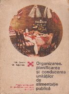 coperta Organizarea, planificarea si conducerea unitatilor de alimentatie publica