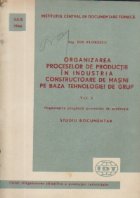 Organizarea proceselor productie industria constructoare