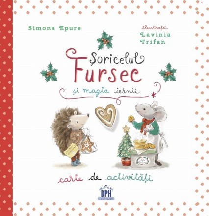 Şoricelul Fursec şi magia iernii : carte de activităţi