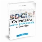 coperta Orientarea socio-profesionala a tinerilor