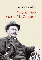 Originalitatea prozei lui Caragiale