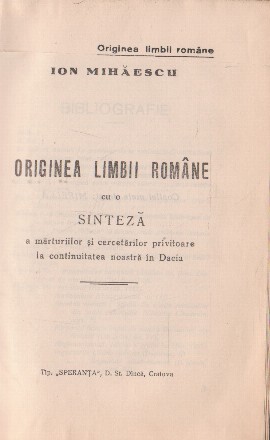 Originea limbii romane - Cu o sinteza a marturiilor si cercetarilor privitoare la continuitatea noastra in Dacia